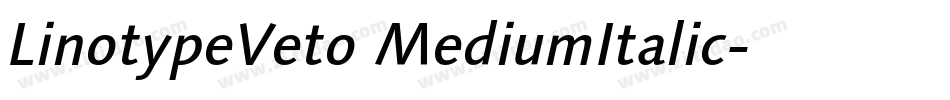 LinotypeVeto MediumItalic字体转换